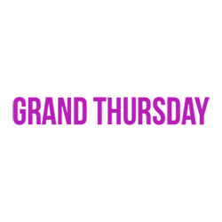 Grand Thursday